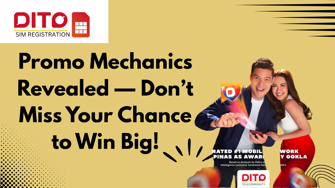 DITO Promo Mechanics Revealed — Don’t Miss Your Chance to Win Big!