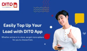 Easily Top Up Your Load with DITO App