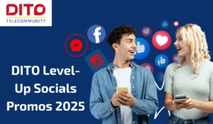 DITO Level-Up Socials Promos
