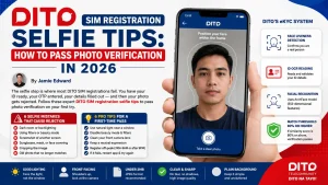 DITO SIM Registration Selfie Tips