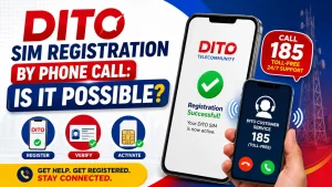 DITO SIM Registration by Phone Call: Is It Possible?