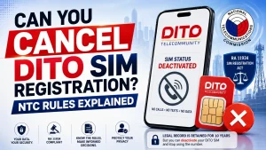 Can You Cancel DITO SIM Registration