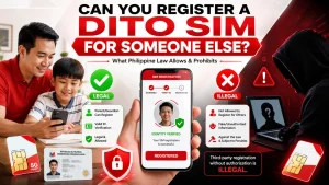 Can You Register a DITO SIM for Someone Else?